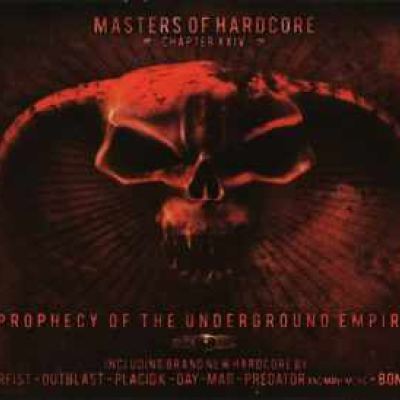 VA - Masters Of Hardcore Chapter XXIV - Prophecy of The Underground Empire