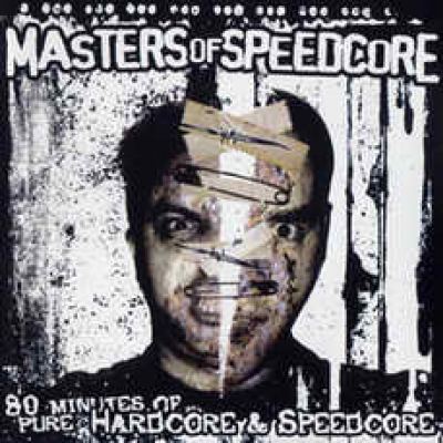 Komprex & Frazzbass - Masters Of Speedcore (2006)