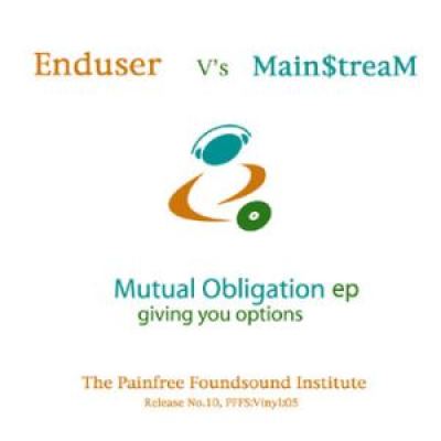 Enduser vs. Main$tream - Mutual Obligation (2005)
