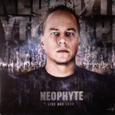 Neophyte - Live And Loud (2010)