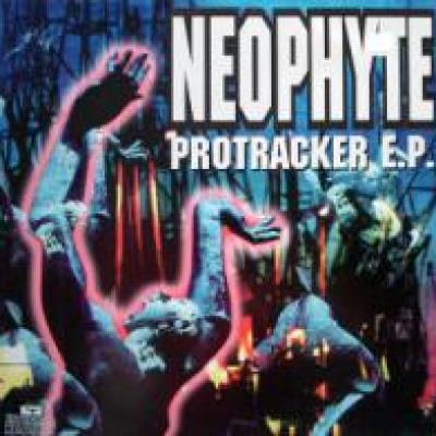 Neophyte - Protracker E.P. (1993)