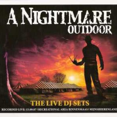 VA - A Nightmare Outdoor 2007 - The Live DJ Sets (2007)