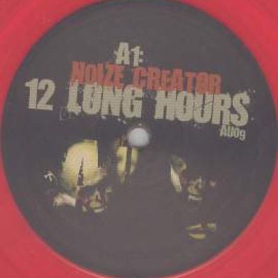 Noize Creator - 12 Long Hours / Part Of The Dead (2008)