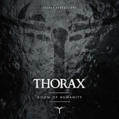 Thorax - Doom of Humanity