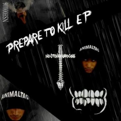 Animal Tag - Prepare To Kill EP