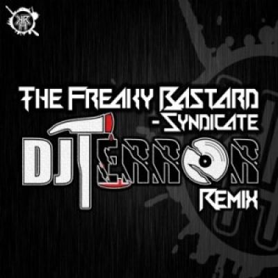 The Freaky Bastard - Syndicate DJ Terror Remix (2016)
