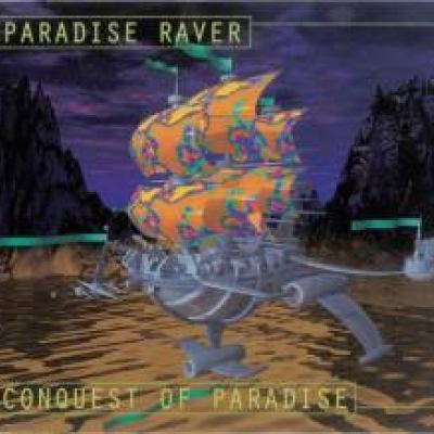 Paradise Raver - Conquest Of Paradise (1995)