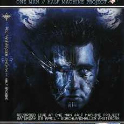 DJ Partyraiser - One Man // Half Machine Project 2 DVD (2007)