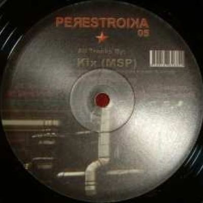 Kix - Perestroika 05 (2007)