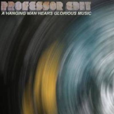 Professor Edit - A Hanging Man Hears Glorious Music (2010)