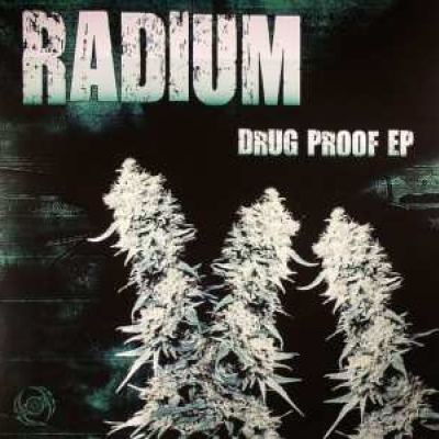 Radium - Drug Proof EP (2008)