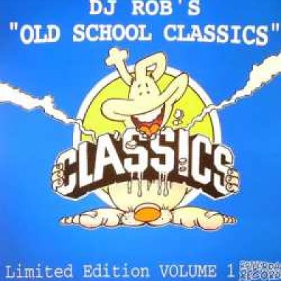 VA - DJ Rob's Old School Classics Limited Edition Volume 1 (1996)