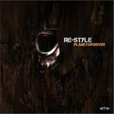 Re-Style - Planetgroover (2009)