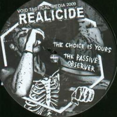 Realicide - The Choice Is Yours (2010)