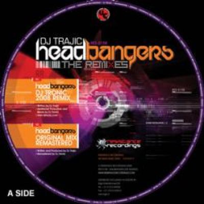 DJ Trajic - Headbangers (The Remixes) (2008)