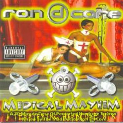 Ron D Core - Medical Mayhem (1999)