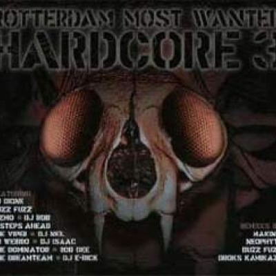 VA - Rotterdam Most Wanted Hardcore Vol. 3 (2006)