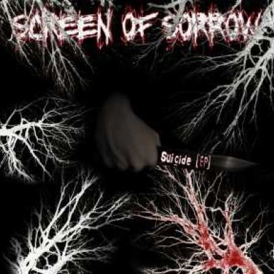 Screen of sorrow - Suicide EP (2008)