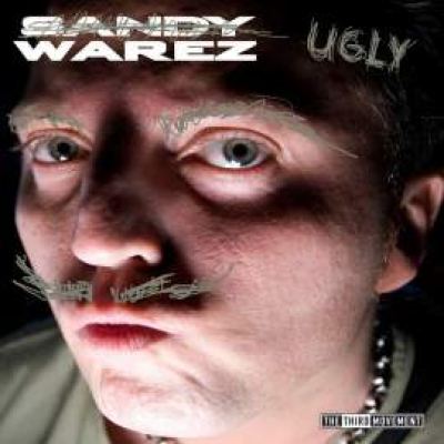 Sandy Warez - Ugly Warez (2010)