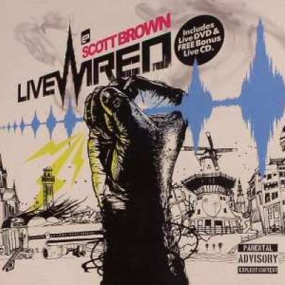 Scott Brown - Livewired (2008)