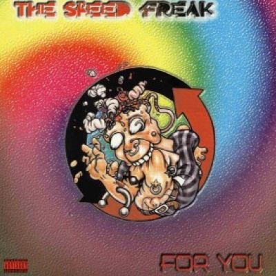 The Speed Freak - For You (1995)