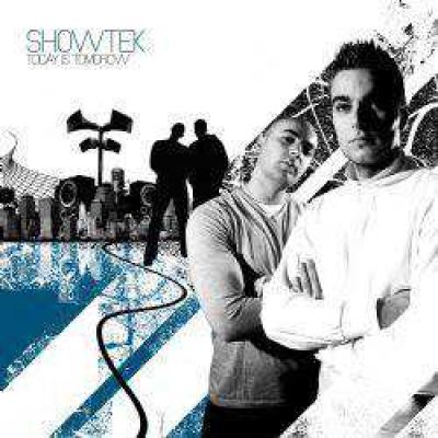 Showtek - Today Is Tomorrow (2007)