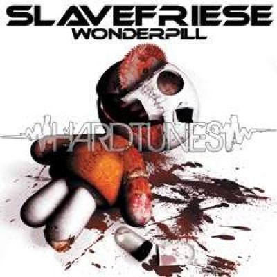 Slavefriese - Wonderpill (2008)