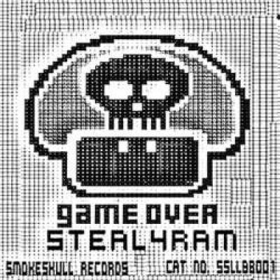 Steal 4 Ram - Game Over (2009)