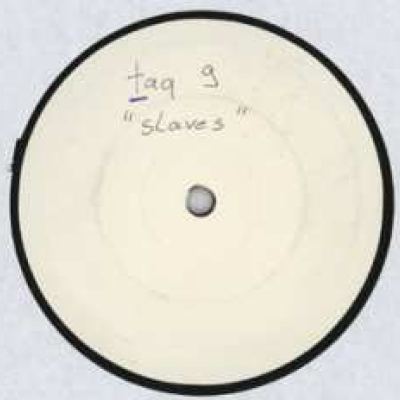 Taq 9 - Slaves (2008)
