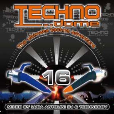 VA - Technodome 16 - The Ultimate Techno Adventure (2008)