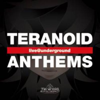 Teranoid & MC Natsack - Teranoid Anthems: Live @ Underground (2006)