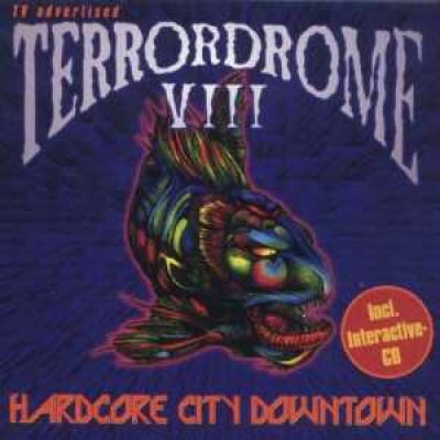 VA - Terrordrome 08 - Hardcore City Downtown (1996)