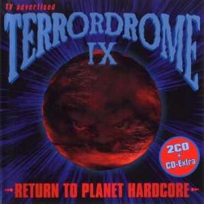 VA - Terrordrome 09 - Return To Planet Hardcore (1997)