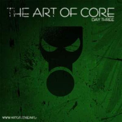 VA - The Art Of Core - Day Three (2008)