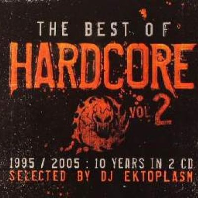 VA - The Best Of Hardcore Vol. 2 (2006)