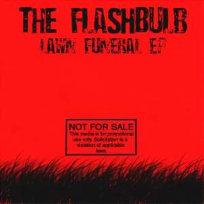 The Flashbulb - Lawn Funeral EP (2003)