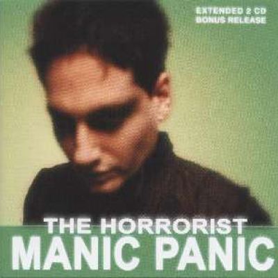 The Horrorist - Manic Panic Extended (2004)