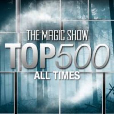 The Magic Show Top 500 All Times