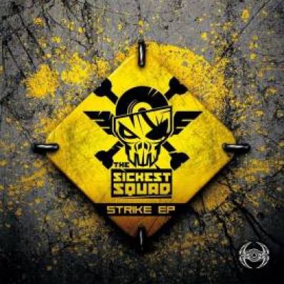 The Sickest Squad - Strike EP (2011)