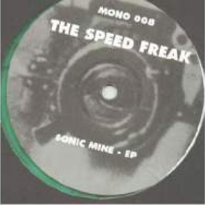 The Speed Freak - Sonic Mine - EP (1993)
