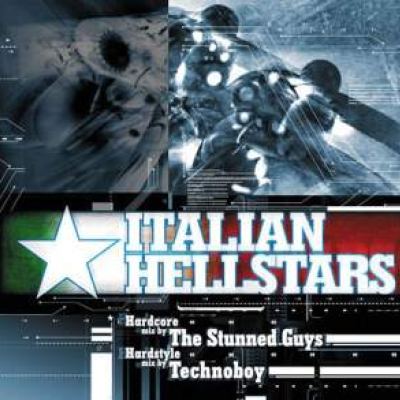 The Stunned Guys and Technoboy - Italian Hellstars (2005)