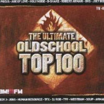 VA - The Ultimate Oldschool Top 100 (2005)