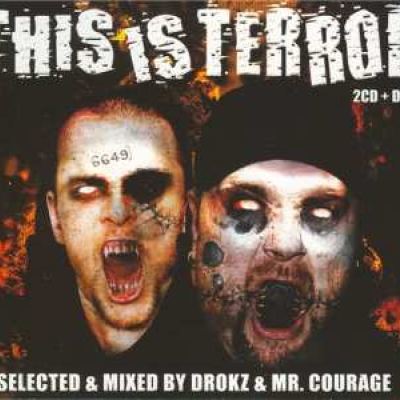 VA - This Is Terror Volume 9 - Mr Courage & Drokz DVD Audio (2008)