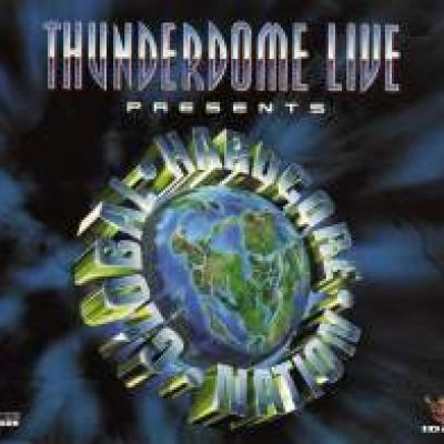 VA - Thunderdome Live Presents Global Hardcore Nation (1997)