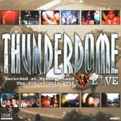 VA - Thunderdome Live - Recorded At Mystery Land The 4th Of July 1998