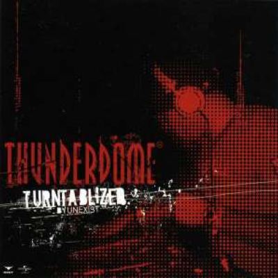 VA - Thunderdome Turntablized By Unexist (2004)