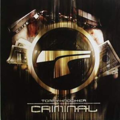 Tommyknocker - Criminal (2009)