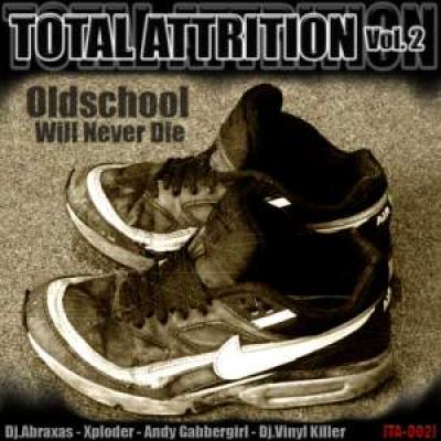 VA - Total Attrition Vol.2 - Oldschool Will Never Die (2010)