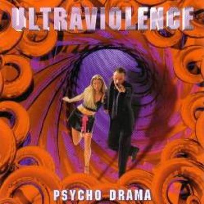 Ultraviolence - Psycho Drama (1995)