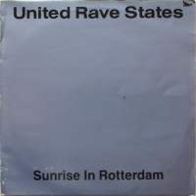 United Rave States - Sunrise In Rotterdam (1993)
